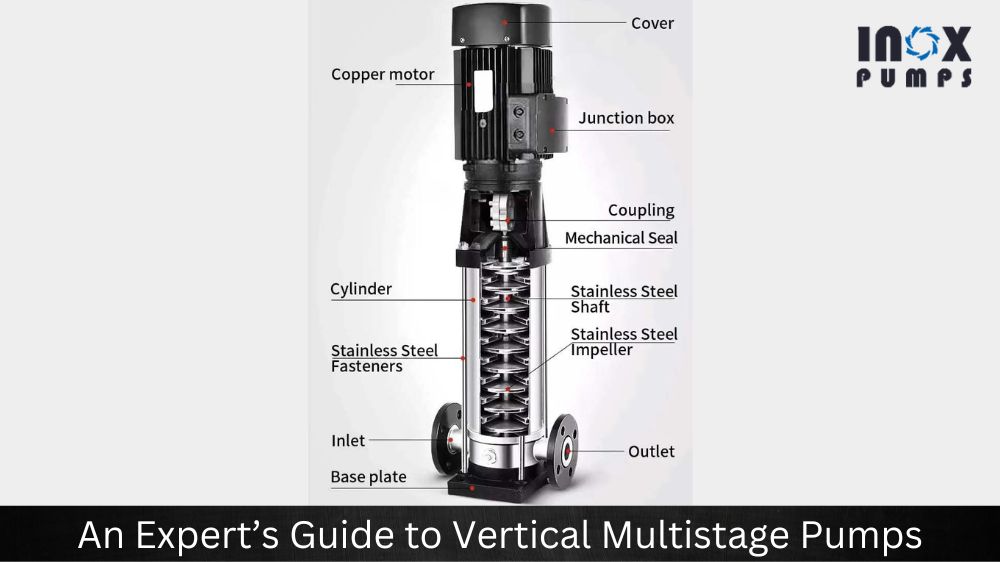 An Experts Guide to Vertical Multistage Pumps