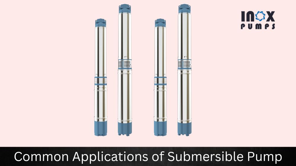 Common Applications of Submersible Pump