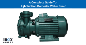 High Suction Domestic Water Pump