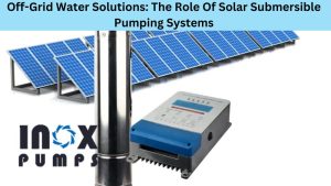 Solar Submersible Pumping Systems