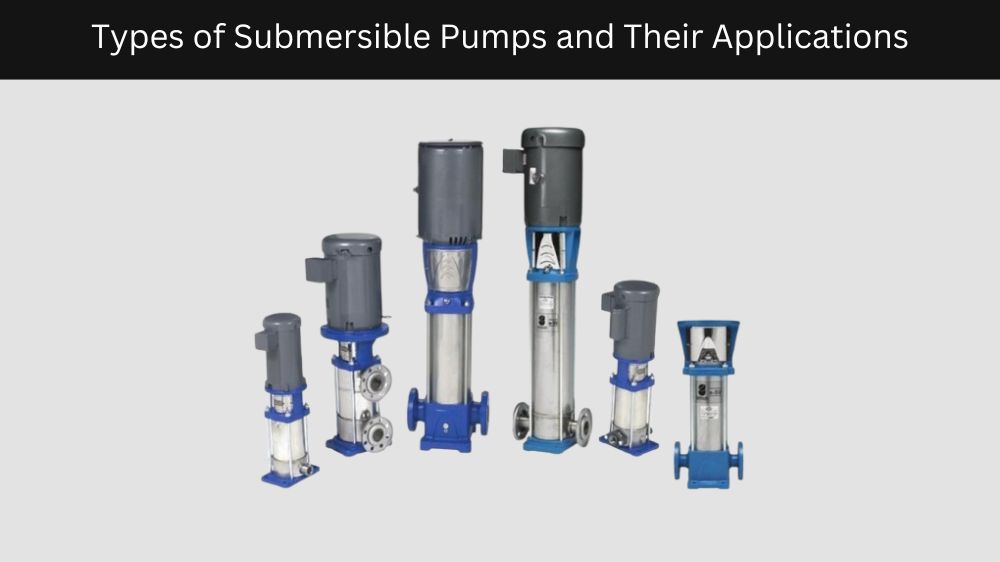 Types of Vertical Multi Stage Pumps